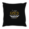 I Wear Gold For My Hero In Haven Throw Pillow