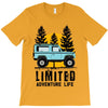 limited adventure life T-Shirt