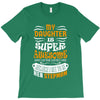 My Daughter Is Super Awesome Her Stepmom T-Shirt