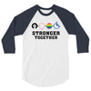 Stronger Together 3/4 Sleeve Shirt