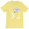 im so old i cant remember where my nuts are T-Shirt