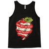 you are the apple of my eye Tank Top
