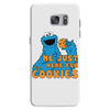 Me Just Here Fore The Cookies Samsung Galaxy S7