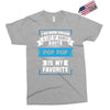 I've Been Called A Lot Of Names But Pop Pop Is My Favorite Exclusive T-shirt