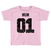 mum 01 Toddler T-shirt