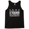 teachers help everyone Tank Top