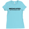 medicated for your protection t shirt 3xl funny awesome cool drugs hum Ladies Fitted T-Shirt