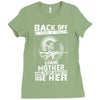 Back Of I Have A Crazy Grandmother And I am not Afraid To Use Her Ladies Fitted T-Shirt