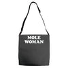mole woman Adjustable Strap Totes