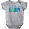 who's the daddy christmas Baby Onesie