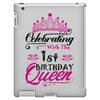 Celebrating With the 1st Birthday Queen iPad 3 and 4 Case