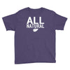 all natural Youth Tee