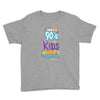 only 90s kids Youth Tee