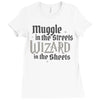 muggle in the streets, wizard in the sheets Ladies Fitted T-Shirt
