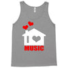 i love house music Tank Top
