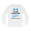 I'm Your Father's Day Gift  Says You're Welcome Baby Boy Long Sleeve Shirts