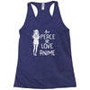 peace love anime Racerback Tank