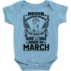 Never Underestimate Dog Rescuer Who Was Born March Baby Onesie