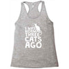 i was normal three cats ago lol funny cat Racerback Tank
