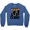 dobre twins dobre brother Crewneck Sweatshirt