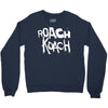 roach koach Crewneck Sweatshirt
