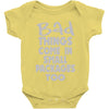 bad things small packages girls Baby Onesie