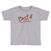 best of Toddler T-shirt