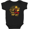and you are it Baby Bodysuit