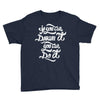 if you can dream it, you can do it Youth Tee