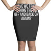 have we tried Pencil Skirts