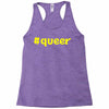 hashtag queer Racerback Tank