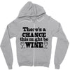 might be wine Zipper Hoodie