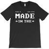 Made in the 80's T-Shirt