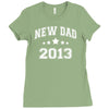 new dad 2013 Ladies Fitted T-Shirt
