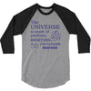 The Universe Is Made Of Protons Neutrons Elektrons And Morons 3/4 Sleeve Shirt