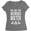 we are the weirdos mister Women's Triblend Scoop T-shirt