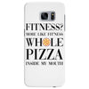 fitness  more like fitness whole pizza inside my mouth Samsung Galaxy S7 Edge