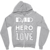 dad a son's first hero a daughters first love 2 Zipper Hoodie