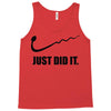 just did it Tank Top