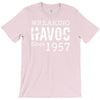 unheil havoc since 1957 T-Shirt