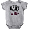 Hit Me Baby One More Wine Infant Clothing