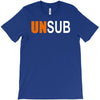 unsub criminal minds us crime tv series unknown subject unisex T-Shirt