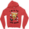 i do it for the pizza Zipper Hoodie
