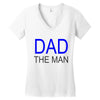 dad the man Women's V-Neck T-Shirt