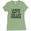 i already want to take a nap Ladies Fitted T-Shirt