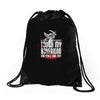 Life After Death Touch My Boyfriend And Find Out Drawstring Bags