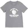 you look like a bad decision come on over here V-Neck Tee