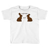 my butt hurts Toddler T-shirt