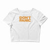 don't panic Crop Top