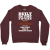 funny  built in the 50&rsquo;s, ideal gift or christmas present. Crewneck Sweatshirt